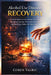 Alcohol Use Disorder Recovery: A Practical Guide to Overcoming Addiction, Managing Cravings, Preventing Relapse, and Building a Sober Life that Lasts by Coren Valric