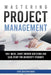 Mastering Project Management: 500 + MCQs, Short Answer Questions and Case Study for University Students by Steve Sebastian Owusu