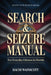 Search and Seizure Manual for Everyday Citizens in Florida by Hachi Wainscott