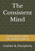 The Consistent Mind: (Habits & Discipline) by Shristi Singh, Kumar Sumit