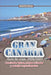 GRAN CANARIA Guía de viaje 2026/2027: Caminatas épicas, playas solitarias y paisajes impresionantes by David O. Terry