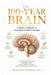 THE 100-Year Brain: Cognitive Longevity & Neurodegeneration Prevention Four mechanisms of brain aging, the glymphatic system, the type 3 diabetes conn by Rapush Durollari