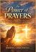 The Power of Prayers: Build Unshakable Belief, Discover Inner Calm, and Witness Everyday Miracles by Daniel Gracewell