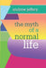 The myth of a normal life by Andrew Jeffery