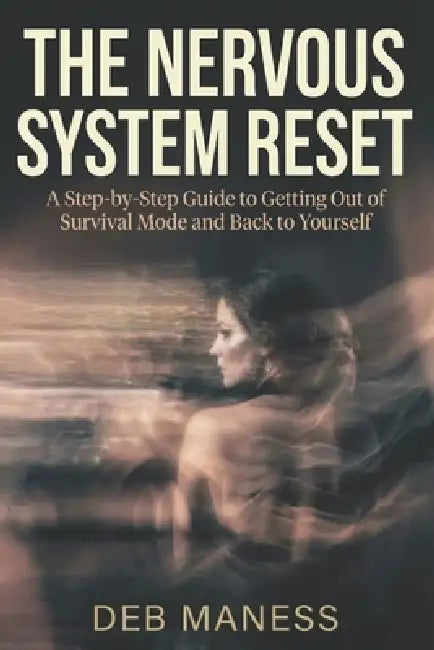 The Nervous System Reset