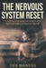 The Nervous System Reset
