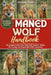 Maned Wolf Handbook: The Complete Guide to the Maned Wolf: Behavior, Habitat, Diet, Ecology, and Responsible Wildlife Awareness by Oliver Noah