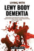 Living With Lewy Body Dementia: Unlock Mental Clarity With Proven Strategies To Manage Cognitive Decline, Reduce Confusion, Improve Daily Functioning, by Amora Valeria