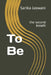 To Be: the second breath by Sarika Jaswani