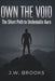 Own The Void: The Silent Path to Undeniable Aura by J. W. Brooks