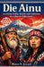 Die Ainu: Geschichte, Kultur, Sprache und Traditionen des indigenen Volkes Japans by Marco N. Jerrard