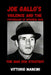 The Mad Dog Strategy: Joe Gallo's Violence and the Psychology of Internal War by Vittorio Mancini