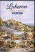 Luberon Guida turistica 2026-2027: Scopri i migliori borghi, la cucina regionale, i siti storici, le gite di un giorno e le esperienze di viaggio lent by Melo K. Lacourse