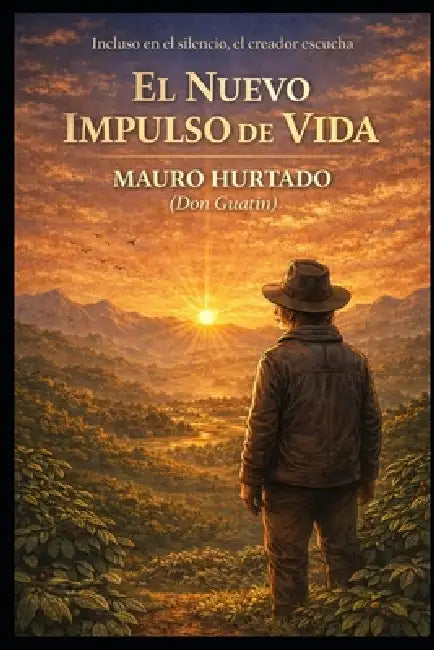 El Nuevo Impulso de Vida by Don Guatín, Mauro Hurtado