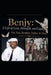 Benjy: A Life of Love, Strength, and Legacy: Our Son, Brother, Father & Hero by Denetric A. Williams