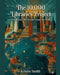 The 10,000 Libraries Project: Connecting with Libraries Around the World by Kristin Smith