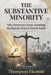 The Substantive Minority: Why Democracy Keeps Assuming the Majority Knows What It Wants by Ekemini Thompson