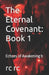 The Eternal Covenant: Book 1: Echoes of Awakening b by Rc Rc