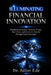 Illuminating Financial Innovation: Reshaping Investment, Banking, Energy, Real Estate, and Economic Growth Through Digital Strategies by Juliet Ngozi Ede