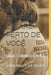 EU Sempre Estarei Perto de Você: Saga Toninho E Nina by João Paulo de Sousa
