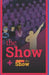 The Show by Rodriw Castel