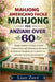 Mahjong Americano Facile Per Anziani Over 60: Regole semplici, strategie vincenti, basi del gioco, divertimento mentale e relax per principianti by Lian Zoré