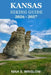 Kansas Hiking Guide 2026 - 2027: Scenic Prairie Routes, Hidden Gems, and the Quiet Beauty of Kansas Outdoors by Nina S. Winslow