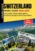 Switzerland Hiking Guide 2026-2027: Iconic Peaks, Hidden Valley Walks &Practical Itineraries for First-Time Visitors by Dominic T. Tucker