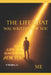 The Life That Was Written for You by Jr. Bolden H. E.