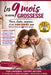 Les 9 MOIS de NOTRE GROSSESSE: Réponses aux peurs, doutes, surprises... Un guide concret à 2 voix pour Future Maman et Futur Papa + Bonus Audio 4h by Les Berrichon