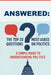 Answered: The Top 20 Most Asked Questions On Politics: A Simple Guide to Understanding Politics by Randall Tabor