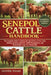 Senepol Cattle as Pets: The Complete Guide to Raising Senepol Cattle as Pets: Care, Feeding, Housing, Behavior, Health Management, and Responsible Lon by Oliver Noah