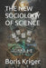 The New Sociology of Science by Boris Kriger
