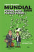 Mundial 2026. Fútbol Rico, Pueblo Pobre by José Miguel Candia, Carlos Prigollini