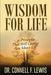 Wisdom for Life: 31 Principles That Will Change Any Man's Life by Connell Lewis