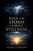 When the Storm Learned Stillness by Saurav Kushwaha