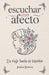 escuchar con afecto: Un viaje hacia tu interior by Jessica Herrera