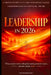 Leadership in 2026: A Visual Leadership Playbook of What Actually Works with Global, Multigeneration Teams... And What Silently Fails by Chethan Kumar S.