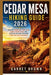 Cedar Mesa Hiking Guide 2026: Discover Hidden Cliff Dwellings, Iconic Canyon Trails, and Essential Tips for Exploring Utah's Red Rock Wilderness by Garret Brown