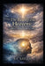 The Reality of the Heavens: A Biblical Cosmology of Mind and Spirit by S. C. Sayles