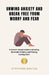 Unwind Anxiety and Break Free From Worry and Fear: A Science-Based Guide to Breaking the Habit of Worry and Finding Lasting Calm by Stafford Brutus