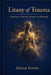 Litany of Trauma: Fragments of Memory, Survival, and Becoming by Allison Fortier