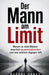 Der Mann am Limit: Warum so viele Männer innerlich zusammenbrechen und was wirklich dagegen hilft by Markus Sankt