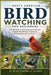 North American Bird Watching for Beginners: A Simple Guide to Identifying Common Species, Understanding Behavior, and Enjoying Backyard Nature All Yea by D. Hawthorne Alder