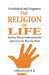 The Religion of Life: An Easy Way to Understand Life and Live it the Way You Want by Chirantan P. B.