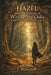 Hazel and the Forest of Whispering Oaks by J. Bancroft