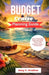Budget Cruise Planning Guide: How to Find the Best Deals, Avoid Hidden Costs, and Enjoy a Luxury Cruise Experience Without Overspending by Amy F. Prather