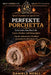 Perfekte Porchetta: Technisches Handbuch für Garen, Struktur und Knusprigkeit Von der italienischen Tradition zur professionellen Kontrolle by Daniele Merli