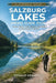 Salzburg Lakes Hiking Guide 2026: Scenic Alpine Trails, Hidden Lake Walks & Easy Routes in Austria by Dewale Kennedy