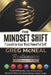 The Mindset Shift: 7 Levels to Your Most Powerful Self by Greg McNeal